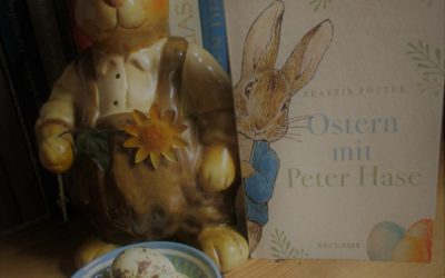 Ostern mit Peter Hase – Beatrix Potter (1866-1943)