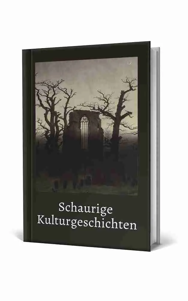 Schaurige Kulturgeschichten